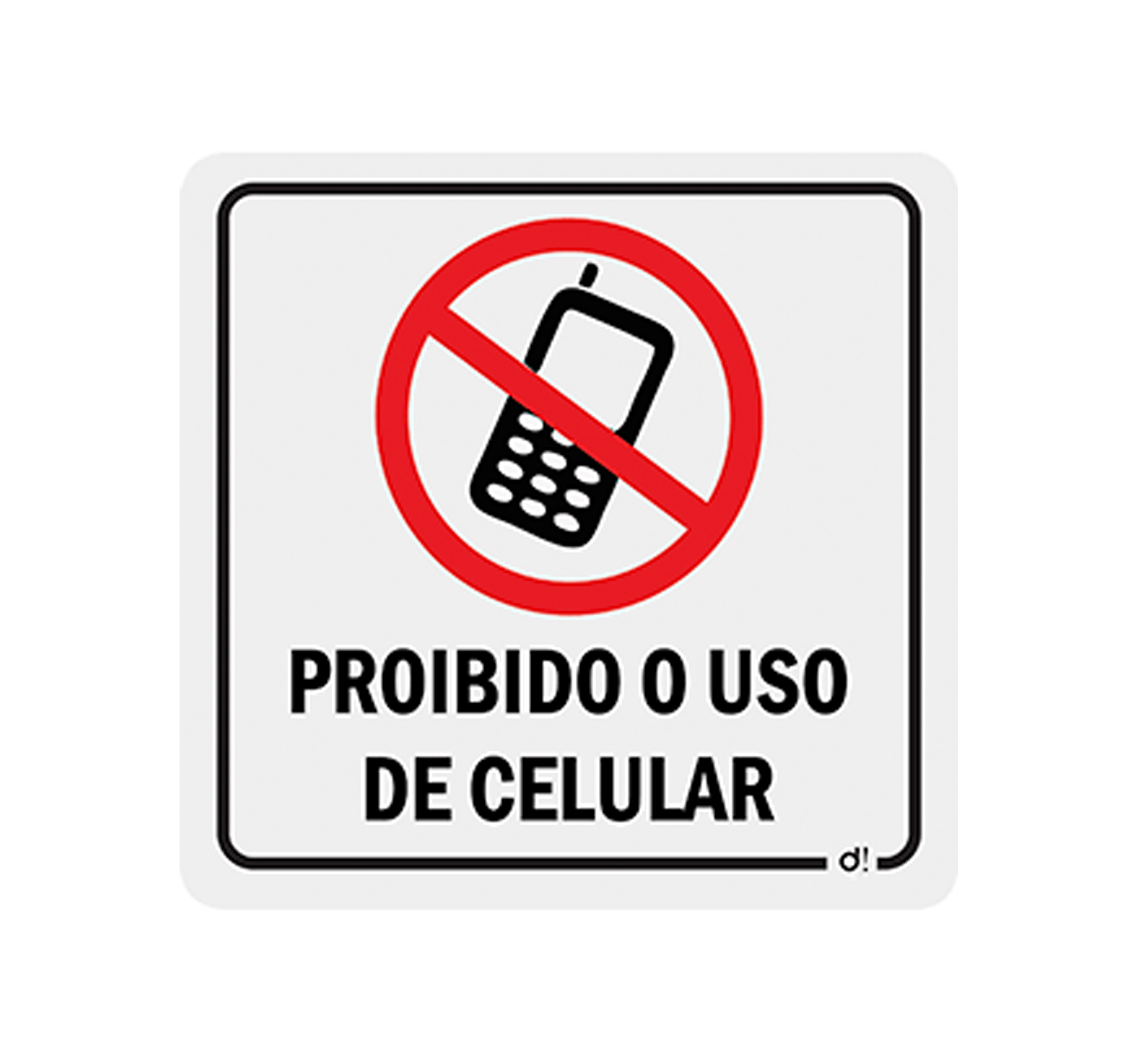 PLACA I ALUM DECORE 12x12 PROIB CELULAR